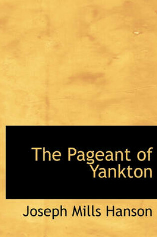 Cover of The Pageant of Yankton