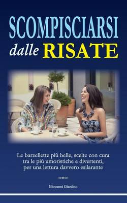 Book cover for Scompisciarsi Dalle Risate