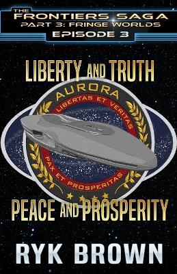 Book cover for Ep.#3.3 - Liberty and Truth, Peace and Prosperity