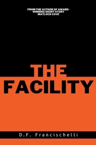 Cover of The Facility