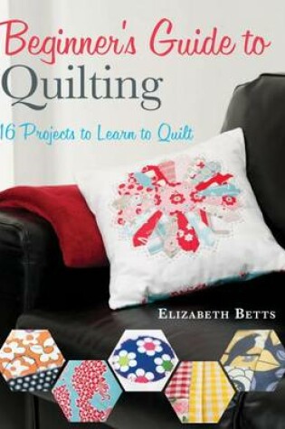 Cover of Beginner's Guide to Quilting