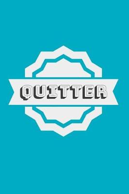 Book cover for Quitter