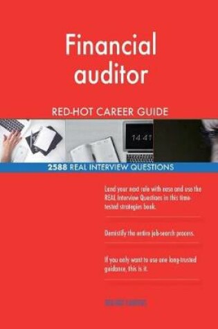 Cover of Financial auditor RED-HOT Career Guide; 2588 REAL Interview Questions