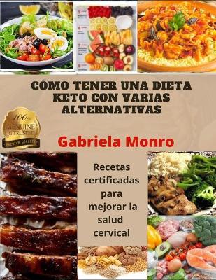 Book cover for Cómo Tener Una Dieta Keto Con Varias Alternativas