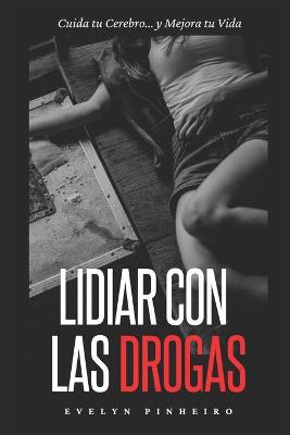 Book cover for Lidiar con las drogas