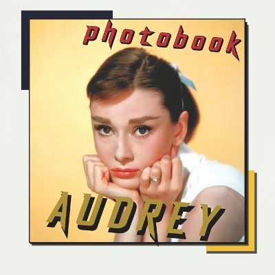 Book cover for Audrey Photobook