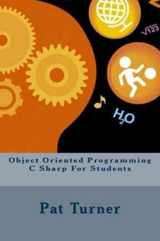 Cover of Object Oriented Programming C Sharp for Students