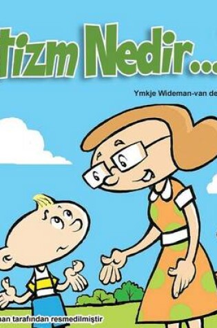 Cover of Autism Is...? (Turkish)