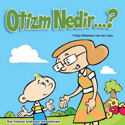 Book cover for Autism Is...? (Turkish)