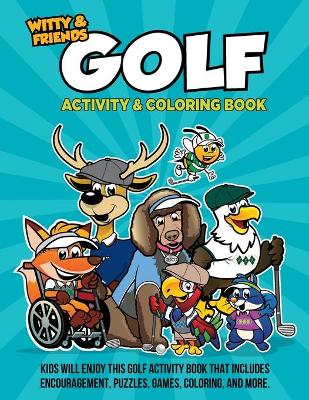 Book cover for Witty and Friends Golf Activity and Coloring Book