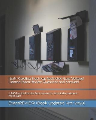 Book cover for North Carolina Electrical Restricted (Low Voltage) License Exam Review Questions and Answers