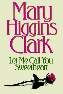 Book cover for Let Me Call You Sweetheart - Large Print Edition