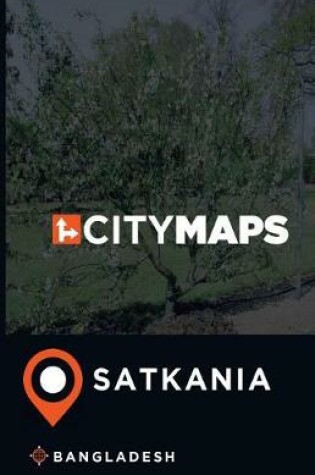 Cover of City Maps Satkania Bangladesh