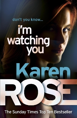 Book cover for I'm Watching You (The Chicago Series Book 2)