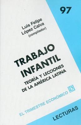 Book cover for Trabajo Infantil - Teoria y Lecciones de La America Latina