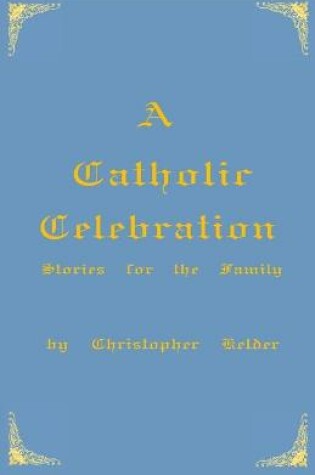 Cover of A Catholic Celebration