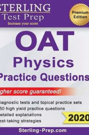 Cover of Sterling Test Prep OAT Physics Practice Questions