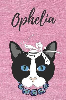 Book cover for Ophelia Katzen Notizbuch / Malbuch / Tagebuch / Journal / DIN A5 / Geschenk