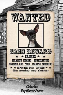 Book cover for Chihuahua Dog Wanted Poster