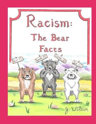 Book cover for Racism The Bear Facts