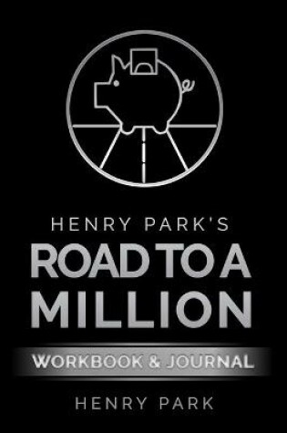 Cover of Henry Park's Road to a Million