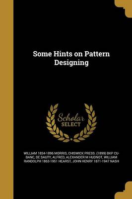 Book cover for Some Hints on Pattern Designing