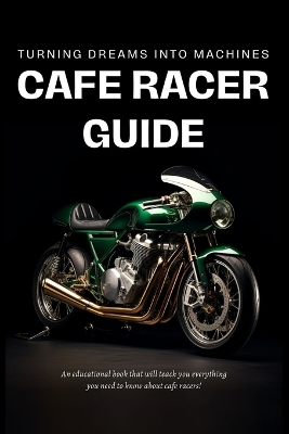 Book cover for Cafe Racer Guide