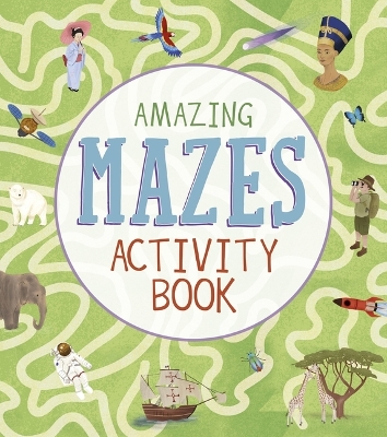 Book cover for Amazing Mazes Activity Book