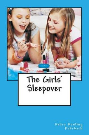 Cover of The Girls' Sleepover