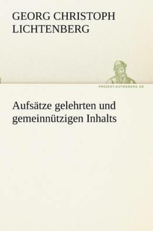 Cover of Aufsatze gelehrten und gemeinnutzigen Inhalts