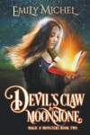 Book cover for Devil's Claw & Moonstone