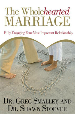 Cover of The Wholehearted Marriage