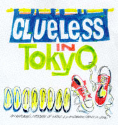 Book cover for Clueless in Tokyo