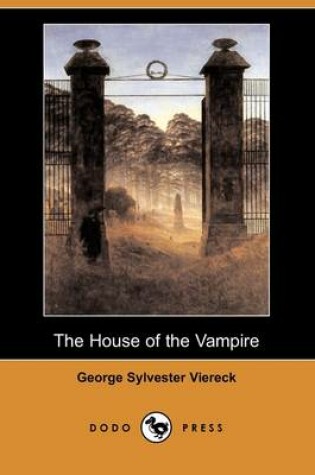 Cover of The House of the Vampire (Dodo Press)