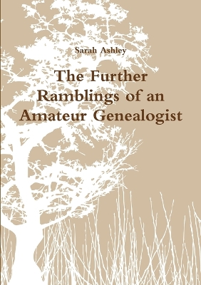 Book cover for The Further Ramblings of an Amateur Genealogist