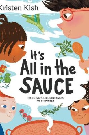 Cover of It's All in the Sauce