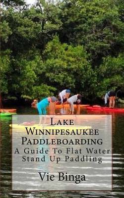 Book cover for Lake Winnipesaukee Paddleboarding