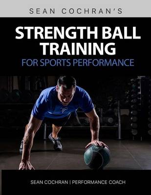 Book cover for Strength Ball Training for Sports Performance