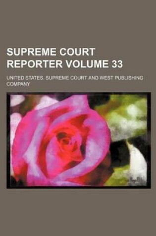 Cover of Supreme Court Reporter Volume 33