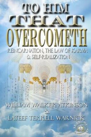 Cover of To Him That Overcometh