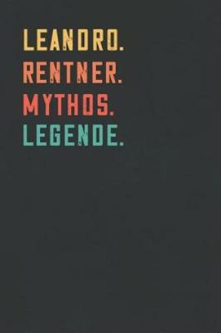 Cover of Leandro. Rentner. Mythos. Legende.