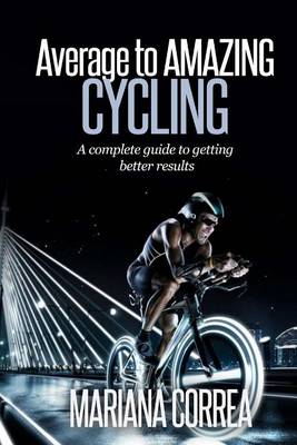 Book cover for Average to AMAZING Cycling