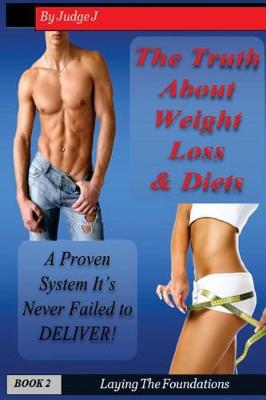 Book cover for The Truth About Weight Loss & Diets