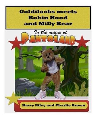 Book cover for Goldilocks meets Robin Hood and Milly Bear