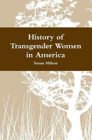 Cover of History of Transgender Women in America