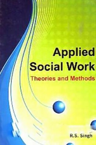 Cover of Applied Social Work Theories and Methods