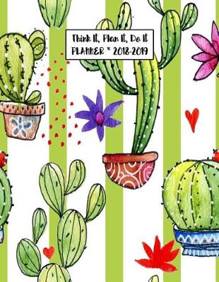 Book cover for Think It, Plan It, Do It Planner 2018-2019