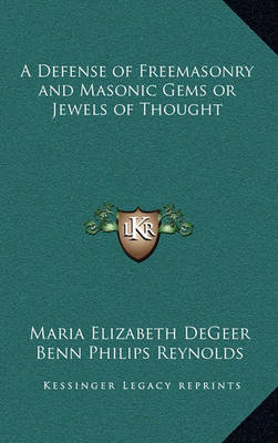 Cover of A Defense of Freemasonry and Masonic Gems or Jewels of Thought