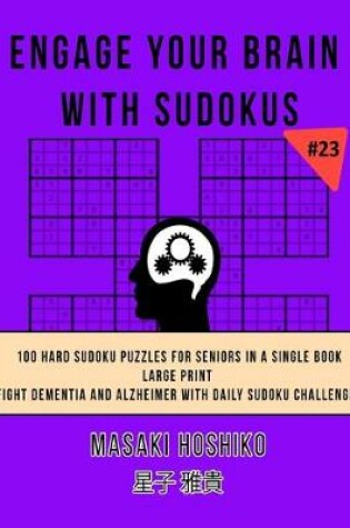 Cover of Engage Your Brain With Sudokus #23