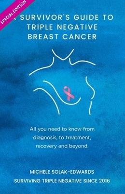 Cover of A Survivor's Guide to Triple Negative Breast Cancer